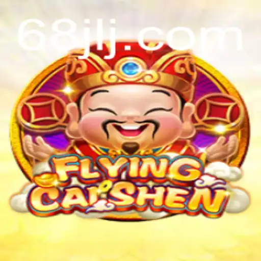 Discover the Exciting World of FlyingCaiShen with 68JL