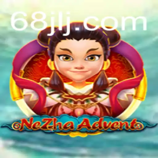 Embark on a Thrilling Journey with NeZhaAdvent: Unveiling the Mystical World